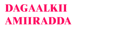 DAGAALKII AMIIRADDA